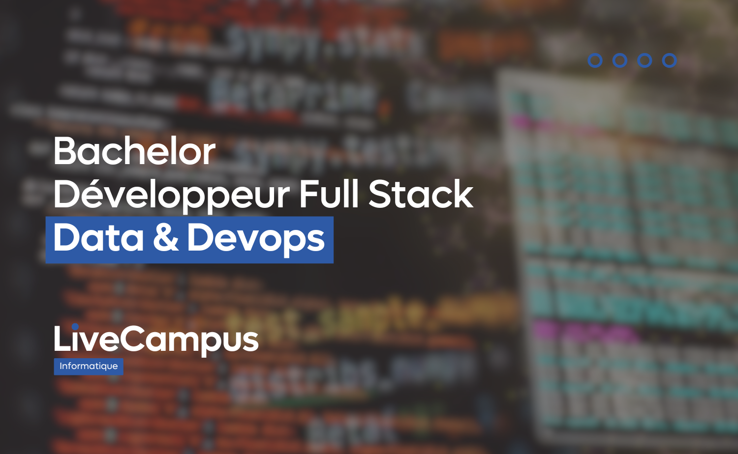 Bachelor Développeur Full Stack – Data & DevOps – LiveCampus
